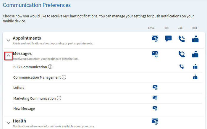 screenshot of the menu in myhshs.org: In your communication preferences, you will find several communication categories: appointments, messages, health, billing, etc. Each section expands for additional communcation preferences. Open each section and choose preference. Available communicaion preferences will be shown with a grey icon. Preference is selected when icon is blue.